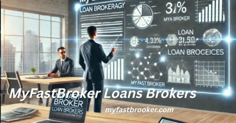 MyFastBroker Loans Brokers